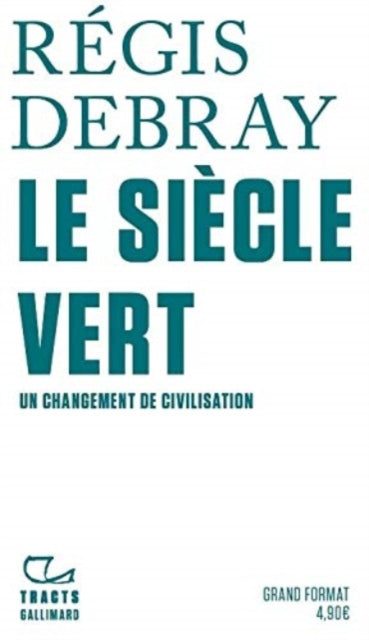 Book cover of: Le siecle vert