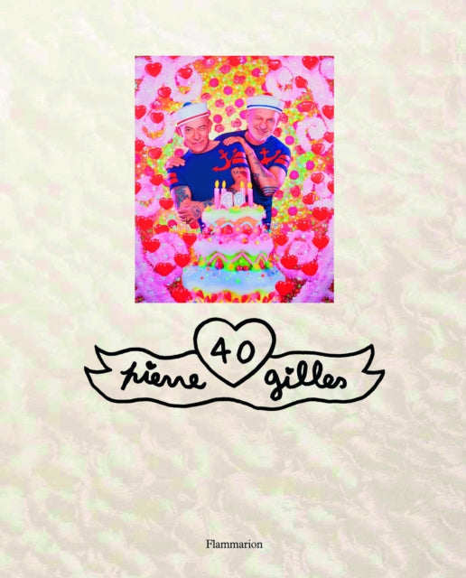 Book cover of: Pierre et Gilles: 40. By: Pierre Commoy
