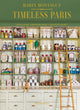 Book cover of: Timeless Paris. By: Marin Montagut