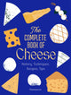 Book cover of: Complete Book of Cheese. By: Anne-Laure Pham