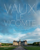 Book cover of: Vaux-le-Vicomte: A Private Invitation. By: Guillaume Picon