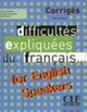 Book cover of: Difficultes expliquees du francais...for English speakers - Corriges