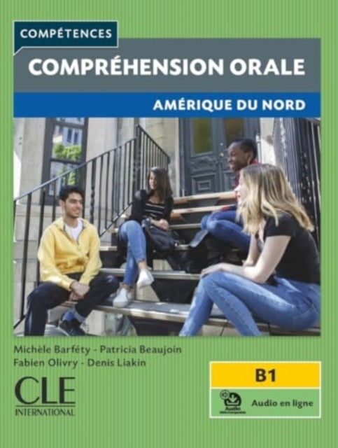 Book cover of: Competences: Comprehension orale - Amerique du Nord - B1 + audio