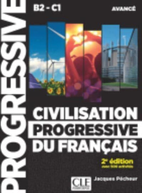 Book cover of: Civilisation progressive du francais - Niveau avance (B2/C1) + CD