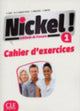 Book cover of: Nickel! 1 - Niveaux A1/A2 - Cahier d'activites. By: H. Npai
