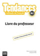 Book cover of: Tendances: Livre Du Professeur B2