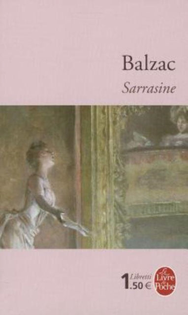 Book cover of: Sarrasine. By: Honoré de Balzac