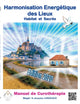 Book cover of: Harmonisation Energetique des Lieux. By: Jacques Largeaud