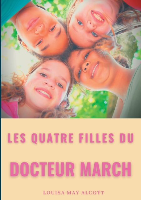 Book cover of: Les quatre filles du Docteur March