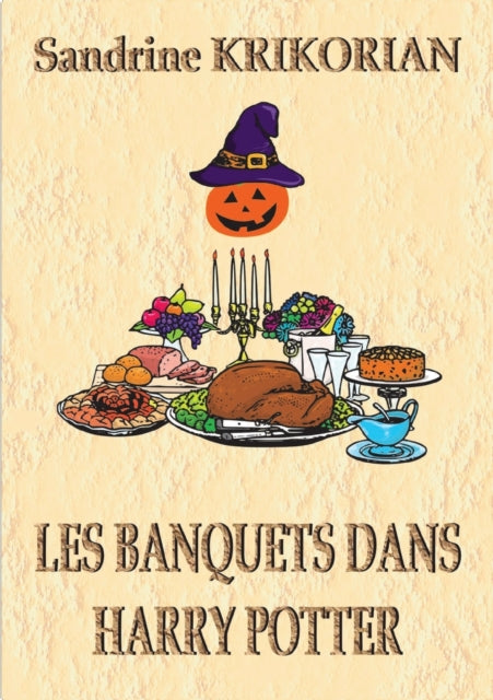 Book cover of: Les banquets dans Harry Potter