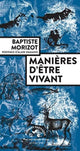 Book cover of: Manieres d'etre vivant