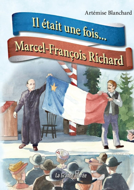 Book cover of: Il etait une fois... Marcel-Francois Richard