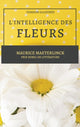 Book cover of: L'Intelligence des Fleurs