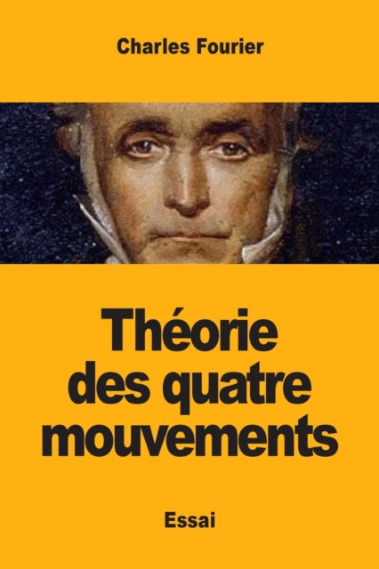 Book cover of: Theorie des quatre mouvements