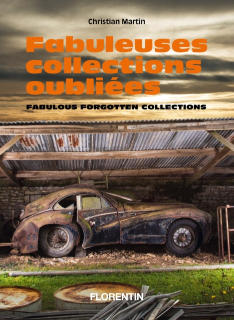 Book cover of: Fabulous Forgotten Collections. By: MARTIN
