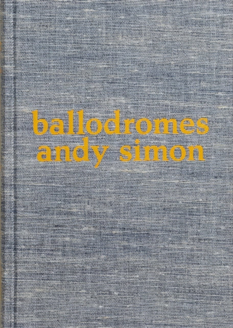 Book cover of: Ballodromes. By: Andy Simon