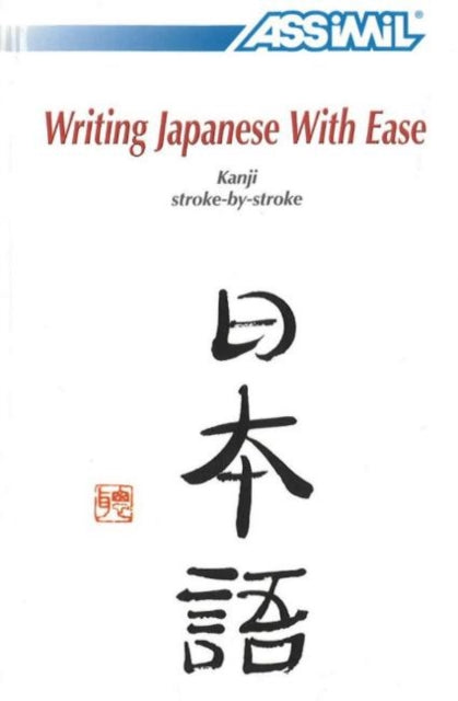 Book cover of: Writing Japanese with Ease. By: Catherine Garnier