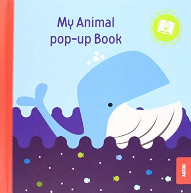 Book cover of: My First Pop-Up Book: Animals. By: Binbin Robin