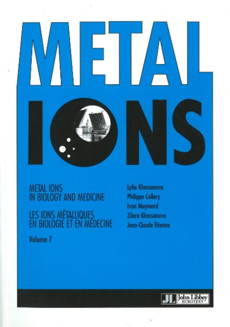 Book cover of: Metal Ions in Biology & Medicine. By: Lylia Khassanova