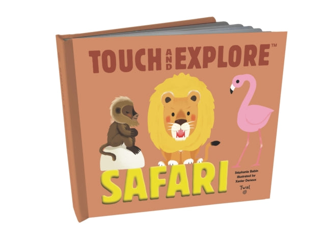 Book cover of: Touch and Explore: Safari. By: Stephanie Babin