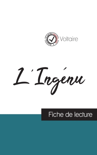Book cover of: L'Ingenu de Voltaire (fiche de lecture et analyse complete de l'oeuvre)