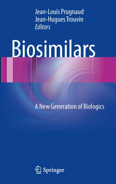 Book cover of: Biosimilars. By: Jean-Louis Prugnaud