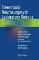 Book cover of: Stereotaxic Neurosurgery in Laboratory Rodent. By: Barbara Ferry