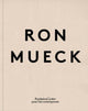 Book cover of: Ron Mueck. By: Ron Mueck
