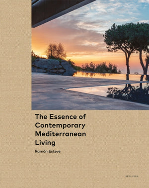 The Essence of Contemporary Mediterranean Living