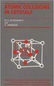 Book cover of: Atomic Collisions Crystals