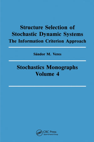 Structure Selection of Stochastic Dynamic Systems