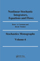 Book cover of: Nonlinear Stochastic Integrators, Equations and Flows