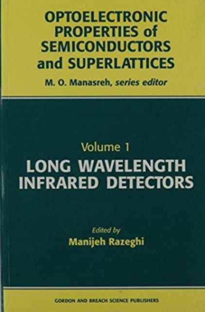 Book cover of: Long Wavelength Infrared Detectors. By: Razeghi