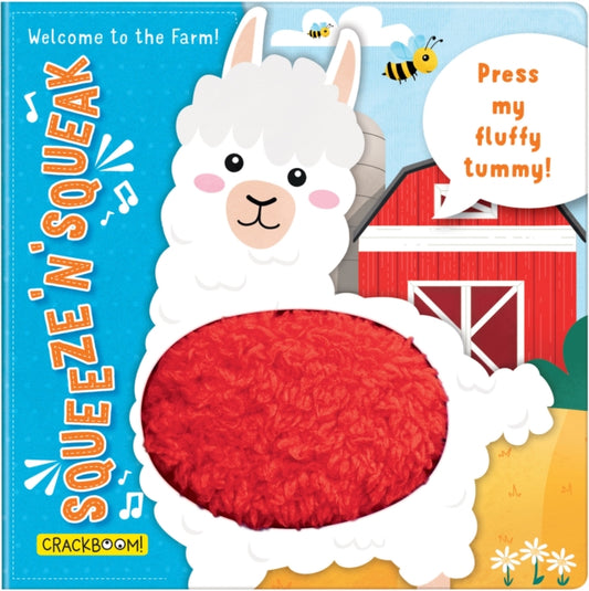 Book cover of: Squeeze 'n' Squeak: Welcome to the Farm!. By: Carine Laforest