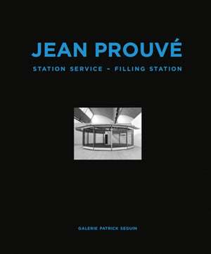 Jean Prouve: Filling Station