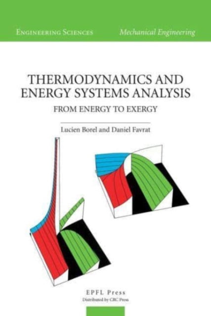 Book cover of: Thermodynamics and Energy Systems Analysis. By: Lucien Borel