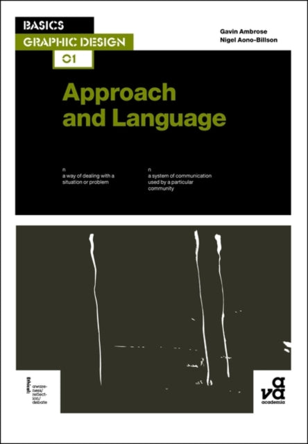 Book cover of: Basics Graphic Design 01: Approach and Language