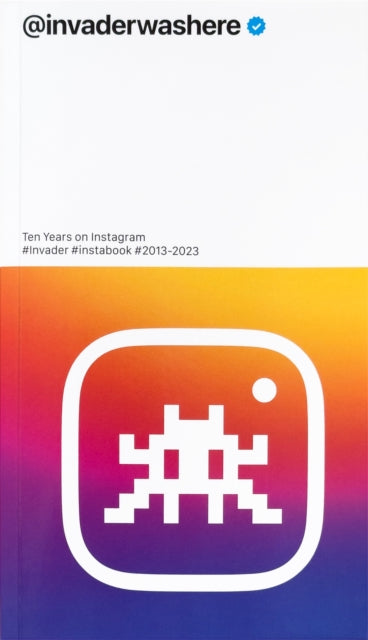 Book cover of: Invader: @invaderwashere