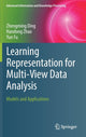 Book cover of: Learning Representation for Multi-View Data Analysis. By: Zhengming Ding