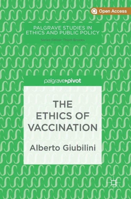 The Ethics of Vaccination