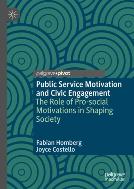 Book cover of: Public Service Motivation and Civic Engagement. By: Fabian Homberg