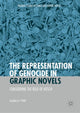 Book cover of: Representation of Genocide in Graphic Novels. By: Laurike in 't Veld