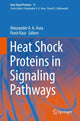 Book cover of: Heat Shock Proteins in Signaling Pathways. By: Alexzander A. A. Asea