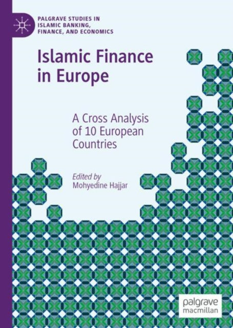 Book cover of: Islamic Finance in Europe. By: Mohyedine Hajjar
