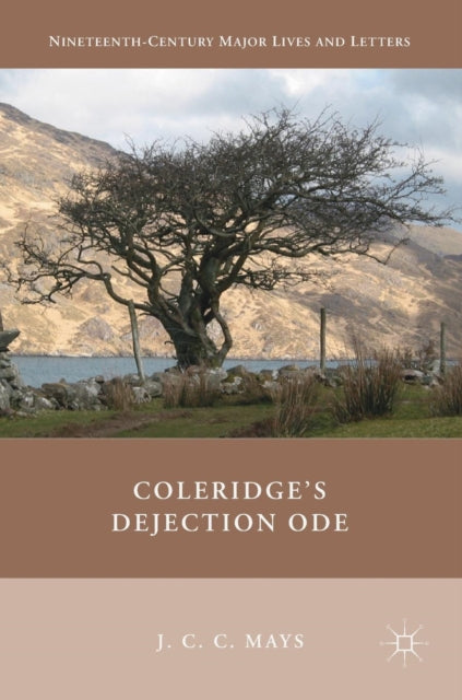 Book cover of: Coleridge's Dejection Ode. By: J.C.C. Mays