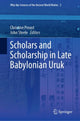 Book cover of: Scholars and Scholarship in Late Babylonian Uruk. By: Christine Proust