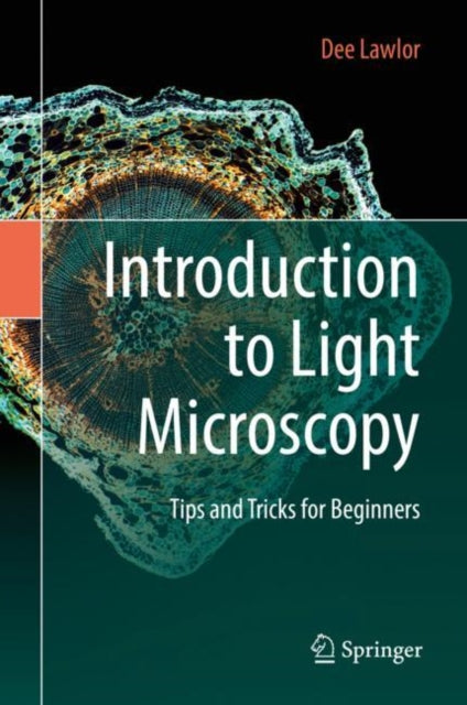 Book cover of: Introduction to Light Microscopy. By: Dee Lawlor