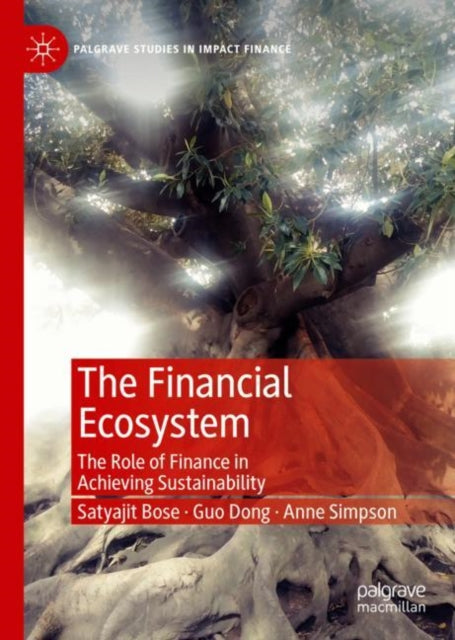 Book cover of: Financial Ecosystem. By: Satyajit Bose