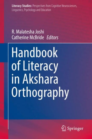 Handbook of Literacy in Akshara Orthography