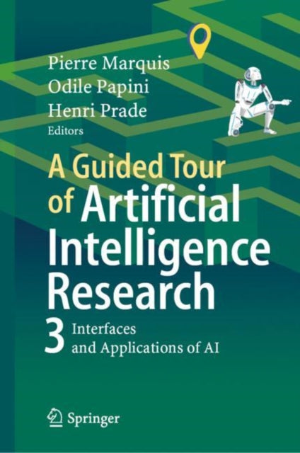 Book cover of: Guided Tour of Artificial Intelligence Research. By: Pierre Marquis